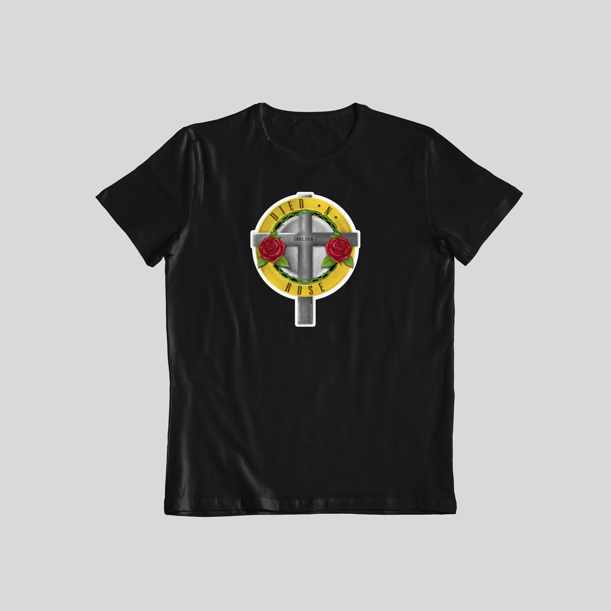 Died And Rose Women's Christian T-Shirt – Luke 24:6-7