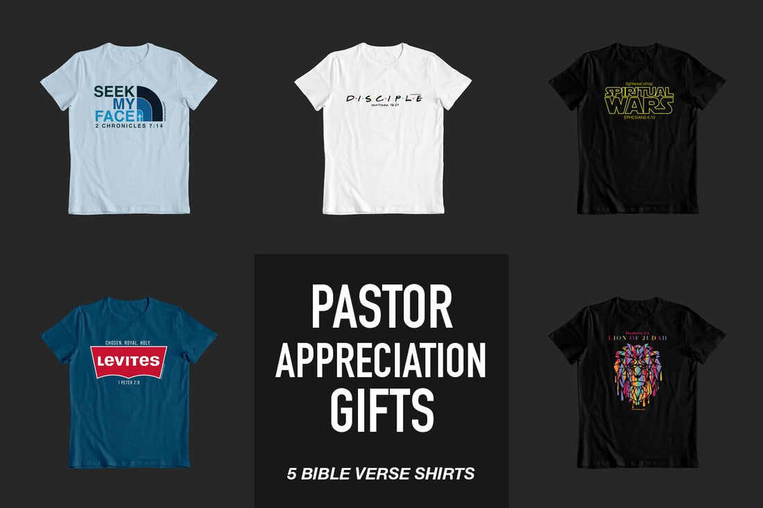 Five LightWear Bible verse shirts for pastor appreciation gifts: Seek My Face, Disciples, Spiritual Wars, Levites and Lion of Judah