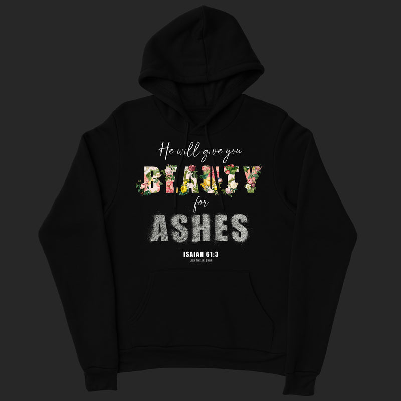 Beauty for Ashes Hoodies