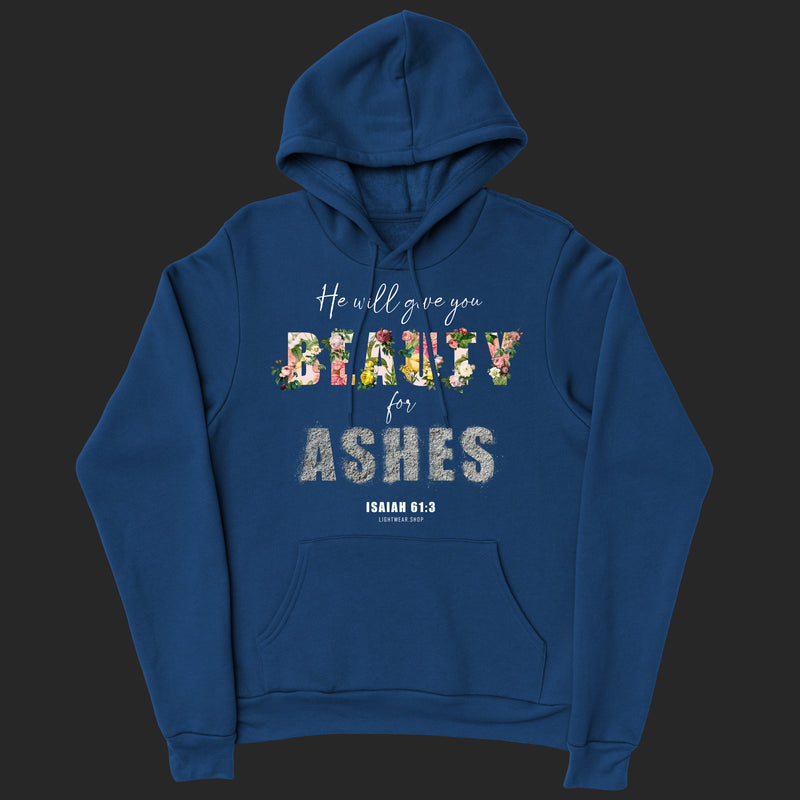 Beauty for Ashes Hoodies International