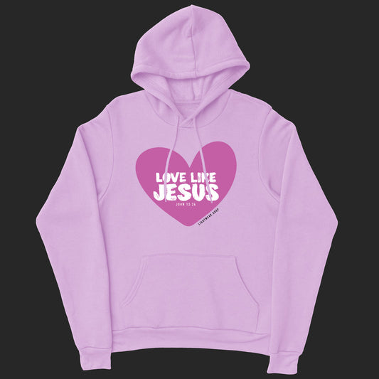 Love Like Jesus Hoodies