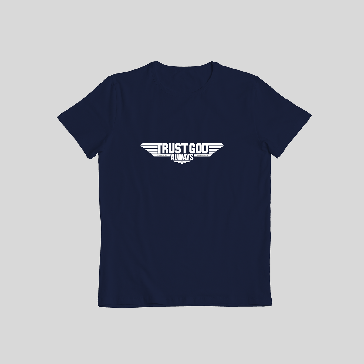 Trust God Men's Christian T-Shirt